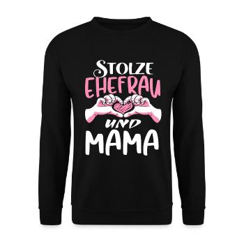 Stolze Ehefrau und Mama Hochzeitstag Jahrestag - Unisex Pullover - Schwarz - Vorne - Alina (178cm) & Michal (187cm)