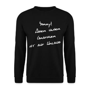 unser Grafiker ist auf Urlaub - schlechte Grafik - Unisex Pullover - Schwarz - Vorne - Alina (178cm) & Michal (187cm)