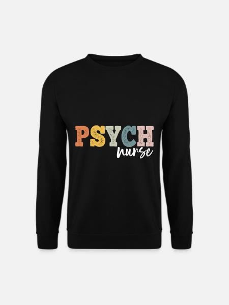 Psych Nurse Dialysis Nursing RN - Unisex Sweatshirt - black
