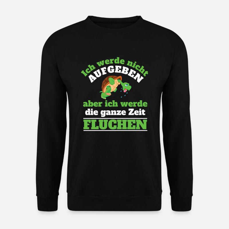Nicht aufgeben Fluchen Joggen Läufer Laufen - Unisex Pullover - Schwarz