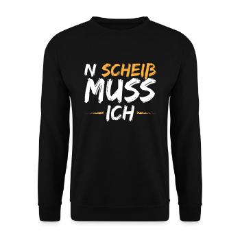 N Scheiss muss ich - Unisex Pullover - Schwarz - Vorne - Alina (178cm) & Michal (187cm)
