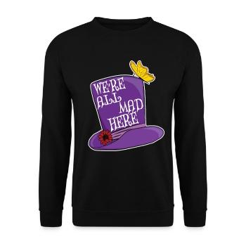 Nous sommes tous fous ici - Mad Hatter Top Hat - Sweat-shirt Unisexe - noir - Devant - Alina (178cm) & Michal (187cm)