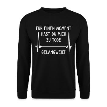 Herzfrequenz Lustige Sarkasmus Sprüche Gelangweilt - Unisex Pullover - Schwarz - Vorne - Alina (178cm) & Michal (187cm)