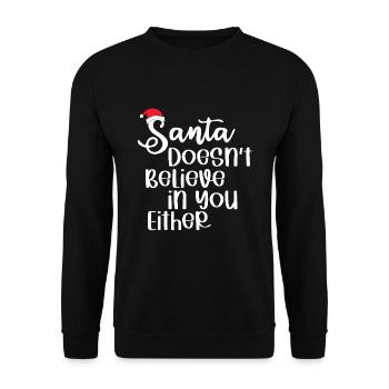 Le Père Noël ne croit pas en vous non plus - Sweat-shirt Unisexe - noir - Devant - Alina (178cm) & Michal (187cm)