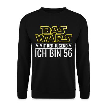 Das wars mit der Jugend - 56. Geburtstag Geschenk - Unisex Pullover - Schwarz - Vorne - Alina (178cm) & Michal (187cm)
