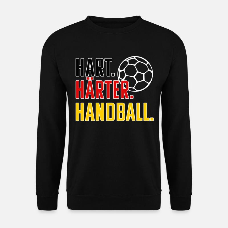 Hart Härter Handball. Handballer Witziges Geschenk - Unisex Pullover - Schwarz