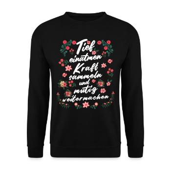 Tief Einatmen Kraft Sammeln Neustart - Unisex Pullover - Schwarz - Vorne - Alina (178cm) & Michal (187cm)