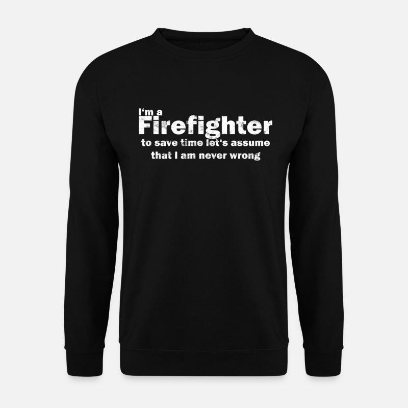Feuerwehr lustige Sprüche - Unisex Pullover - Schwarz