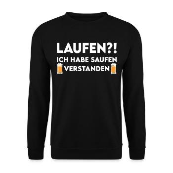 Lustige Sprüche Laufen?! Saufen Verstanden Bier - Unisex Pullover - Schwarz - Vorne - Alina (178cm) & Michal (187cm)