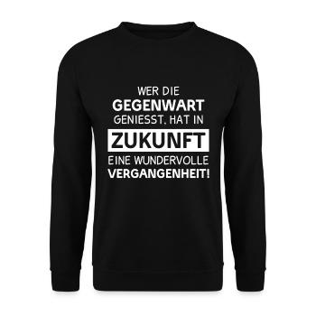 GEGENWART ZUKUNFT VERGANGENHEIT LEBEN DENKWEISE - Unisex Pullover - Schwarz - Vorne - Alina (178cm) & Michal (187cm)