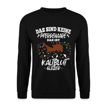 Das sind keine Pferdehaare Das ist Kaltblut - Unisex Pullover - Schwarz - Vorne - Alina (178cm) & Michal (187cm)