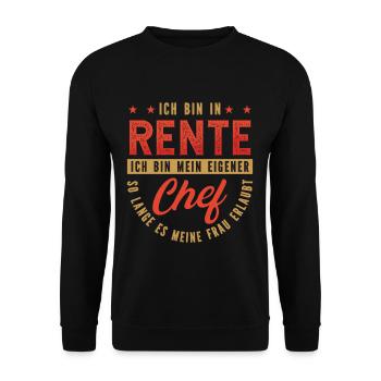 Ich bin in Rente und mein eigener Chef Rentner - Unisex Pullover - Schwarz - Vorne - Alina (178cm) & Michal (187cm)