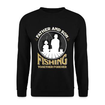 Fishing Togehter Forever Father's Day Fishing Dad - Unisex Pullover - Schwarz - Vorne - Alina (178cm) & Michal (187cm)