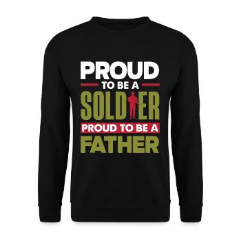 Proud to be a Soldier and Dad Father's Day - Unisex Pullover - Schwarz - Vorne - Alina (178cm) & Michal (187cm)