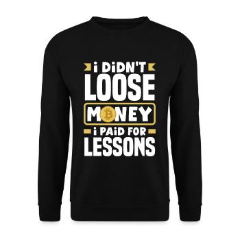 I Paid For Lessons Cryptocurrency Trading BTC - Unisex Pullover - Schwarz - Vorne - Alina (178cm) & Michal (187cm)