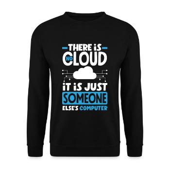 Il n’y a pas de cloud, c’est le réseau PC de quelqu’un d’autre - Sweat-shirt Unisexe - noir - Devant - Alina (178cm) & Michal (187cm)
