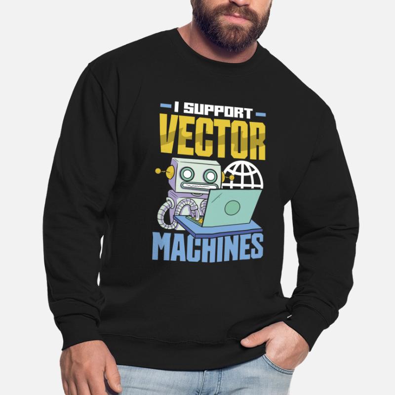 I Support Vector Machines Retro Data Science Unisex Sweatshirt