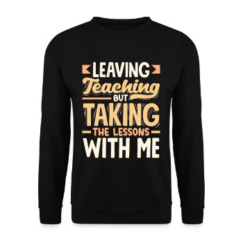 Quitter l’enseignement mais prendre les leçons avec moi - Sweat-shirt Unisexe - noir - Devant - Alina (178cm) & Michal (187cm)