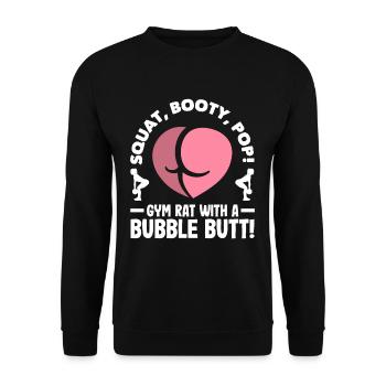 Squat, Booty, Pop! Gym rat with a Bubble Butt - Unisex Pullover - Schwarz - Vorne - Alina (178cm) & Michal (187cm)