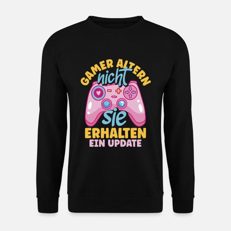 Gamer altern nicht, sie bekommen ein update - Unisex Pullover - Schwarz