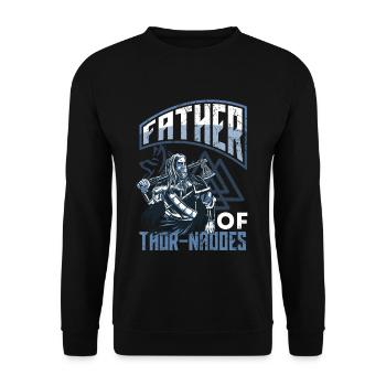 Father of Thor-nadoes Father's Day - Unisex Sweatshirt - black - Front - Alina (178cm) & Michal (187cm)