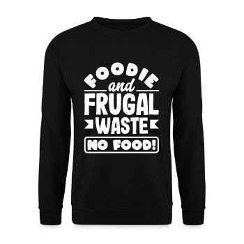 Gourmand et frugal : ne gaspillez pas de nourriture ! Conscient - Sweat-shirt Unisexe - noir - Devant - Alina (178cm) & Michal (187cm)