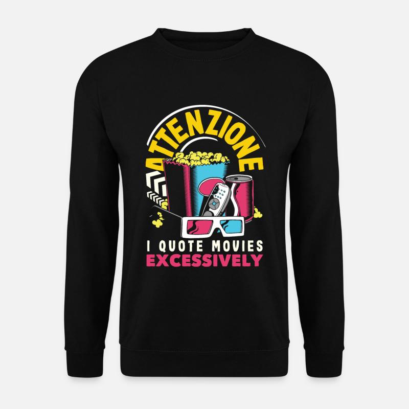 Attenzione Movie Quote - Unisex Pullover - Schwarz