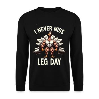 I Never Miss Leg Day Turkey Squat Thanksgiving - Unisex Pullover - Schwarz - Vorne - Alina (178cm) & Michal (187cm)