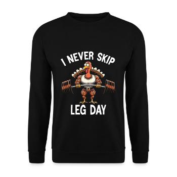 I Never Miss Leg Day Turkey Squat Thanksgiving - Unisex Pullover - Schwarz - Vorne - Alina (178cm) & Michal (187cm)