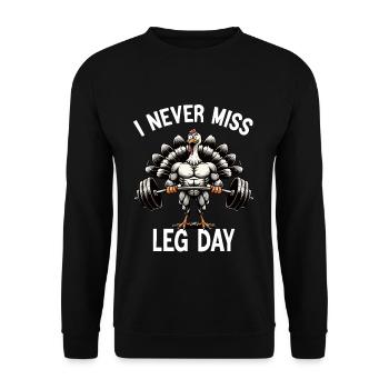 I Never Miss Leg Day Turkey Squat Thanksgiving - Unisex Pullover - Schwarz - Vorne - Alina (178cm) & Michal (187cm)
