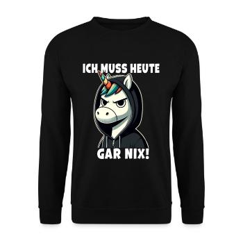 I don't have to say anything sarcastic today - Unisex Sweatshirt - black - Front - Alina (178cm) & Michal (187cm)