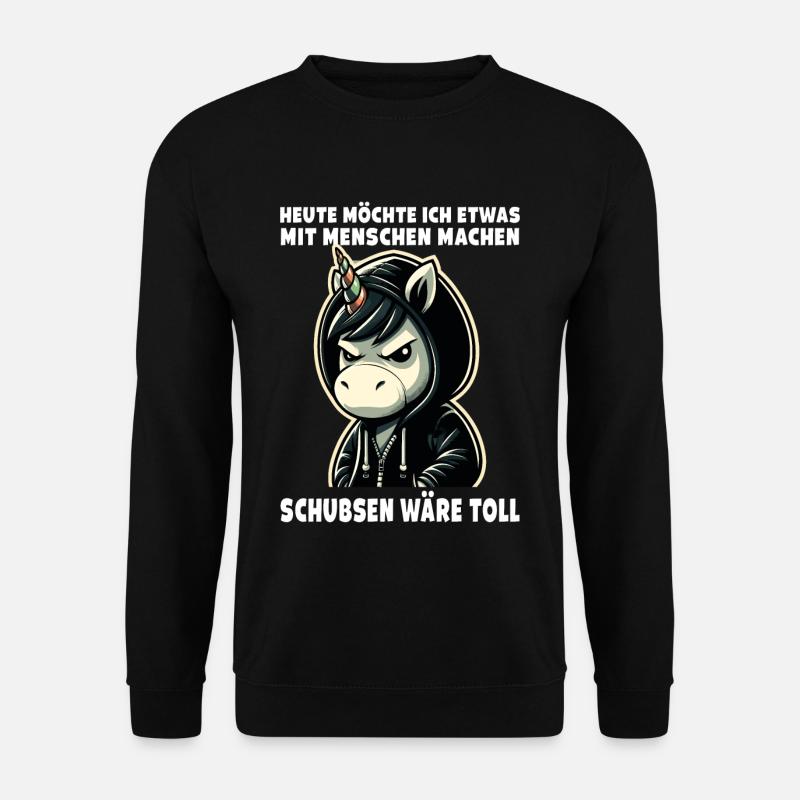 Schubsen wäre toll Sarkastisches Einhornliebhaber - Unisex Pullover - Schwarz