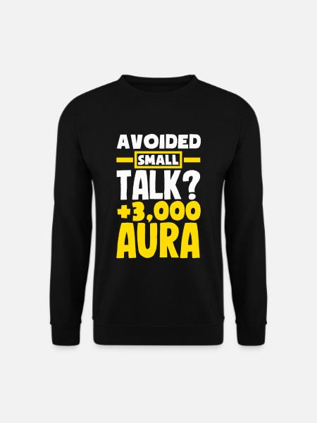 Avoided Small Talk? +3000 Aura - Unisex Sweatshirt - black