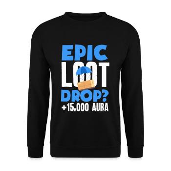 Butin épique ? +15000 aura pour le joueur - Sweat-shirt Unisexe - noir - Devant - Alina (178cm) & Michal (187cm)