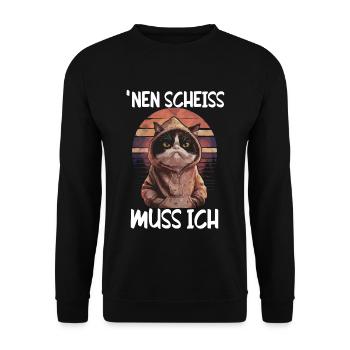 Lustiger Katzen Spruch Nen Scheiss muss ich - Unisex Pullover - Schwarz - Vorne - Alina (178cm) & Michal (187cm)