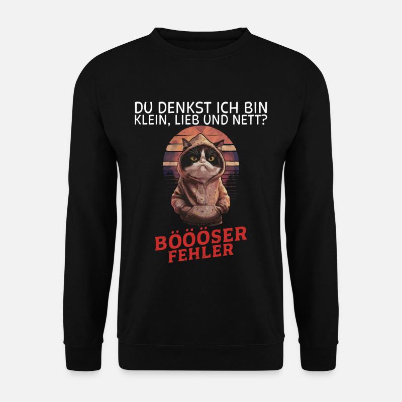 Du denkst ich bin klein lieb und nett? Lustiges - Unisex Pullover - Schwarz