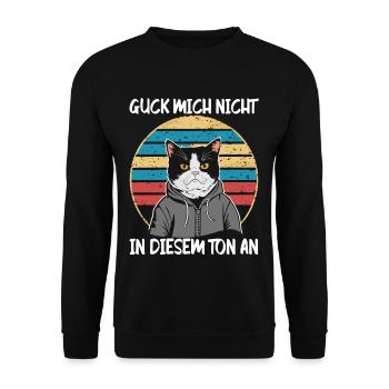 Lustiger Katzen Spruch Guck mich nicht in diesem - Unisex Pullover - Schwarz - Vorne - Alina (178cm) & Michal (187cm)