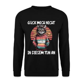 Lustiger Katzen Spruch Guck mich nicht in diesem - Unisex Pullover - Schwarz - Vorne - Alina (178cm) & Michal (187cm)