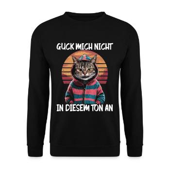 Lustiger Katzen Spruch Guck mich nicht in diesem - Unisex Pullover - Schwarz - Vorne - Alina (178cm) & Michal (187cm)