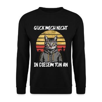 Lustiger Katzen Spruch Guck mich nicht in diesem - Unisex Pullover - Schwarz - Vorne - Alina (178cm) & Michal (187cm)