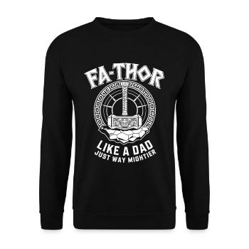 FA-THOR Comme un papa juste bien plus puissant Viking - Sweat-shirt Unisexe - noir - Devant - Alina (178cm) & Michal (187cm)