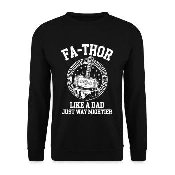 FA-THOR Comme un papa juste bien plus puissant Viking - Sweat-shirt Unisexe - noir - Devant - Alina (178cm) & Michal (187cm)