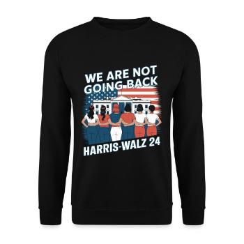 Nous ne reviendrons pas en arrière Harris-Walz 2024 Politique - Sweat-shirt Unisexe - noir - Devant - Alina (178cm) & Michal (187cm)
