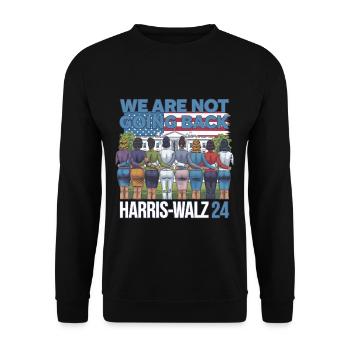 Nous ne reviendrons pas en arrière Harris-Walz 2024 Politique - Sweat-shirt Unisexe - noir - Devant - Alina (178cm) & Michal (187cm)