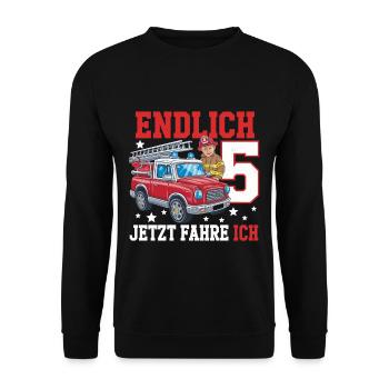 Endlich 5 Jetzt Fahre Ich Feuerwehr - Unisex Pullover - Schwarz - Vorne - Alina (178cm) & Michal (187cm)