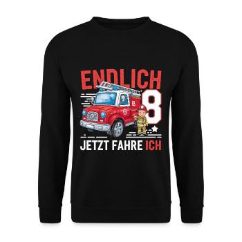Endlich 8 Jetzt Fahre Ich Feuerwehr - Unisex Pullover - Schwarz - Vorne - Alina (178cm) & Michal (187cm)