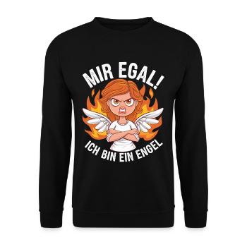 Mir Egal! Ich Bin Ein Engel Lustiges Sarkasmus - Unisex Pullover - Schwarz - Vorne - Alina (178cm) & Michal (187cm)