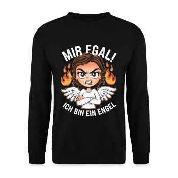 Mir Egal! Ich Bin Ein Engel Lustiges Sarkasmus - Unisex Pullover - Schwarz - Vorne - Alina (178cm) & Michal (187cm)