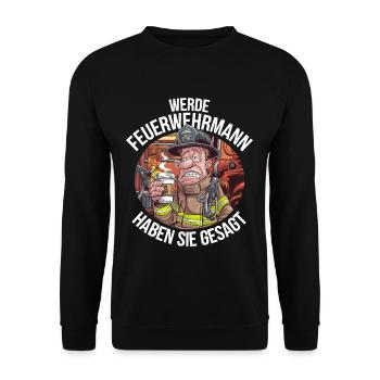 Devenez pompier vous avez dit drôle - Sweat-shirt Unisexe - noir - Devant - Alina (178cm) & Michal (187cm)