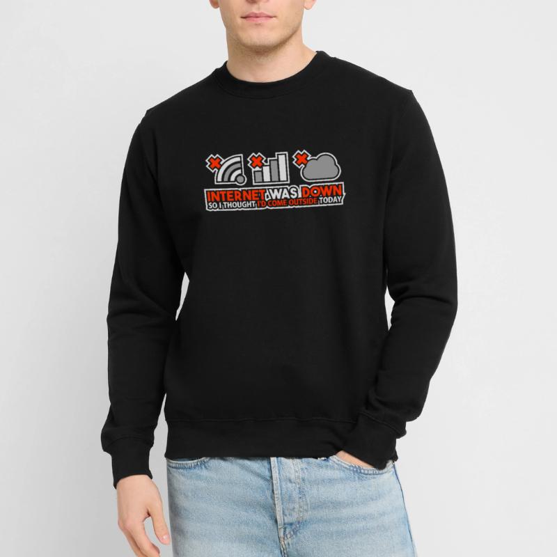 Internet Was Down - Offline Programmer Computer Unisex Sweatshirt